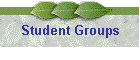 Student Groups
